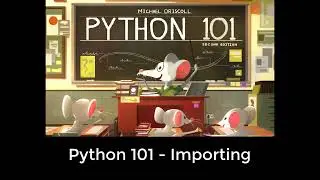 Python 101 - Importing