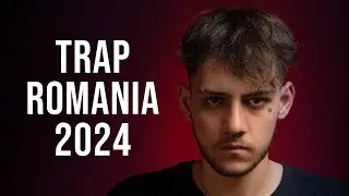 Top Trap Romanesc 2024 🎶 Cea Mai Buna Muzica Trap 2024 🎶 Trap Romania 2024 Mix