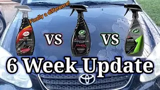 6 WEEK UPDATE | Turtle Wax Seal N Shine VS Graphene Flex Wax VS Hybrid Solutions Ceramic Spray