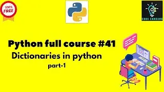 Dictionaries in python part-1 #41| 