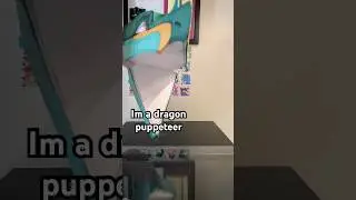 Comment if you’re a dragon puppeteer 