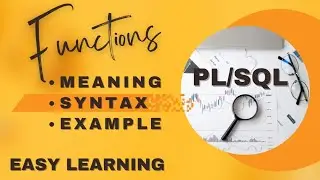 Understanding function in pl/sql with meaning, syntax and example|full explaination| Easy to learing