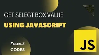 How to get Select Box values using Javascript | 