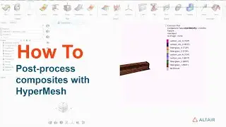 How to post-process composites with HyperMesh
