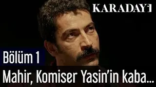 Karadayı 1.Bölüm | Mahir, Komiser Yasin'in kaba dayağına maruz kalır