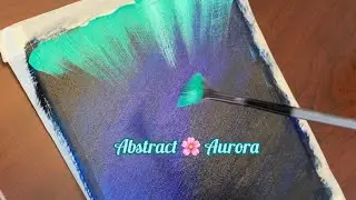Abstract Flower Aurora/Easy Acrylic Painting for Beginner/Step by Step/Painting Tutorials