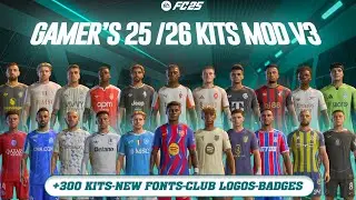 25/26 Kits Mod For FC 25 By Gamer Algorithm V3 |  (+300 Kits) Free TU21