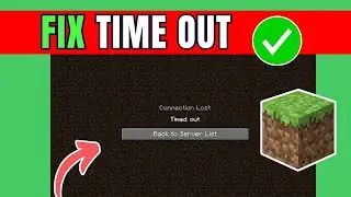 How To Fix Minecraft Connection Timed Out Error