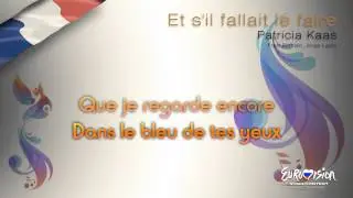 Patricia Kaas - "Et S'il Fallait Le Faire" (France) - [Instrumental version]
