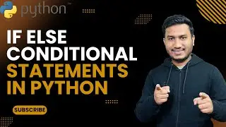 If Else Conditional Statements in Python | The Complete Python Course  | Python Tutorial
