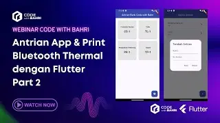 Webinar Aplikasi Android Antrian App & Print Bluetooth Thermal denga Flutter Part 2