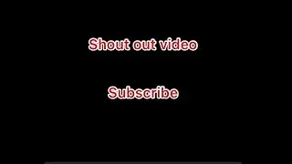 Shout out video!