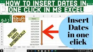 How to Insert Dates Automatically in Ms Excel | Insert Dates in one click in Ms Excel