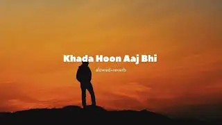 Aaj Bhi Wahi | Slowed+reverb || PHILOMISIA