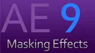 After Effects Tutorial - Effects For Masking