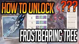 How To Unlock Frostbearing Tree !!!