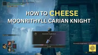 How to Defeat MOONRITHYLL CARIAN KNIGHT At Castle Ensis - Shadow of the Erdtree Elden RIng