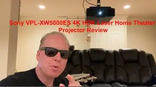 Sony VPL-XW5000ES 4K HDR Laser Home Theater Projector Review with Film and Gaming.  Is it worth it?