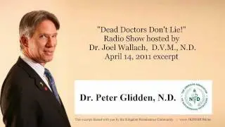 DDDL: The Genius of Grass-Roots Naturopathy - Dr. Peter Glidden