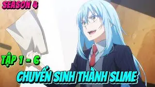 ANIME 2026 | Chuyển Sinh Thành Slime Season 4 | Tập 1 - 6 | Anime79 Review