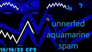 Unnerfed Aquamarine Spam 100%