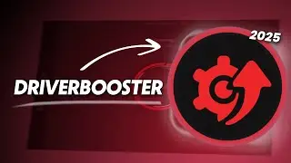 How To Download IObit Driver Booster 12 PRO 2025?