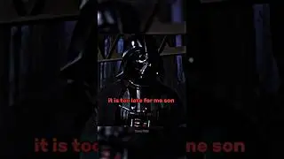 It is too late for me son |Luke and Anakin|
