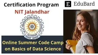NIT Jalandhar- Online Summer Code Camp on Basics of Data Science