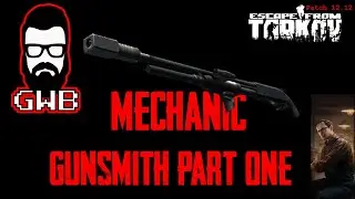 Gunsmith Part 1 : Escape from Tarkov Quest Guide