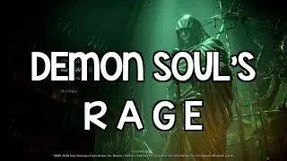 DEMON SOULS TAKES MY SOUL