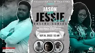 Jason & Jessie Episode 3 Teaser @africanmoviestv1 #nollywoodmovies #film