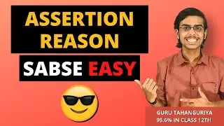 How To Solve Assertion Reason Type Questions Class 10 & Class 12 for Term 1 Board Exam 2022