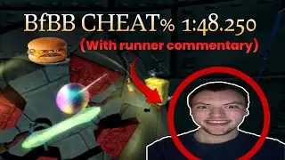BFBB CHEAT% SPEEDRUN 1:48.250 (POST RUN COMMENTARy)