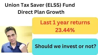 Union Tax Saver (ELSS) Fund Direct Plan  Growth. Best ELSS funds to invest?#ELSS#MUTUALFUNDS#