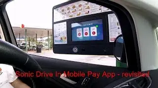 Sonic Drive In Mobile Pay App Revisited