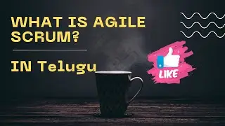 #What is Agile Scrum - in Telugu.