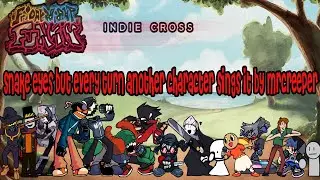 FNF - SNAKE EYES BUT EVERY TURN A DIFFERENT CHARACTER SING COVER|ElKevin