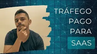 Tráfego Pago para SaaS
