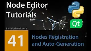 Node Editor Tutorial 41: Nodes Registration with decorators and Auto-Generation