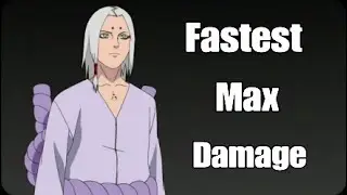 Fastest MAX Damage In The Game?! | Naruto Storm 4