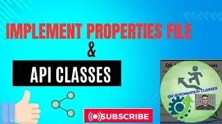 Design Properties File and API Classes