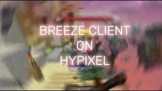 Cheating on Hypixel with injection client  | Breeze Client