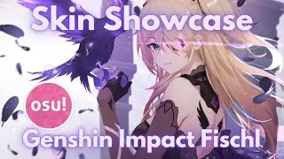 osu! - Genshin Impact Fischl skin showcase