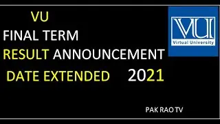 Virtual University | VU Result | Final Term Result 2021 Latest News | Pak Rao Tv