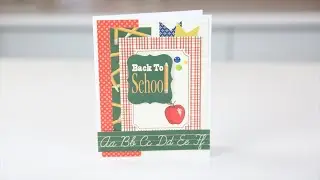 Project in a Minute: Back To School Card