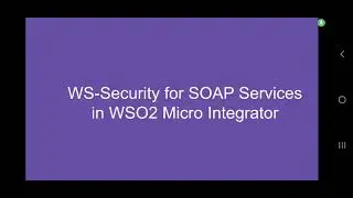 WS-Security in WSO2 Micro Integrator