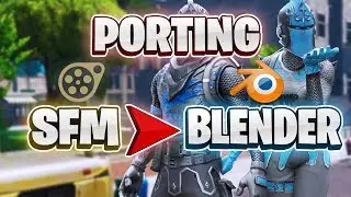 How to Port SFM To Blender FORTNITE