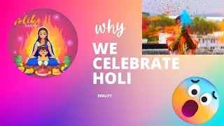 Colors, Joy, and Celebration: The Story Behind Holi