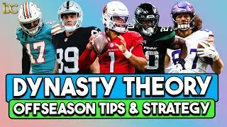 2024 Dynasty Fantasy Football Theory: Offseason Tips & Strategy As Training Camp Looms