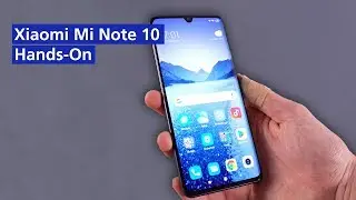 Xiaomi Mi Note 10: Unser Ersteindruck im Hands-On (deutsch)